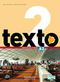 Texto 2 - Livre de l'élève + DVD-Rom + Manuel numérique élève купить