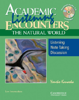 Academic Encounters: The Natural World - 2-Book Set (Student's Reading Book and Student's Listening купить