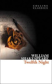 Collins Classics: Shakespeare William. Twelfth Night купить