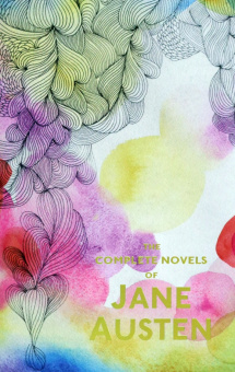 Austen J. The Complete Novels Of Jane Austen (Wordsworth Editions) купить