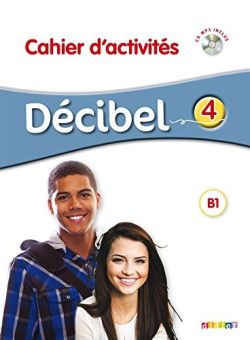 Decibel 4 Cahier d'activites + CD купить