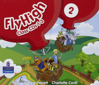 Fly High 2 Class Audio CDs (3) (Лицензия) купить