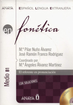 Fonetica. Nivel medio B1 con Soluciones + CD audio купить