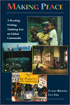 Making Peace: A Reading/Writing/Thinking Text on Global Community купить