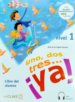 Uno, dos, tres... ya! 1 Libro del alumno + CD online купить