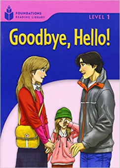 Foundation Readers 1: Goodbye,Hello купить