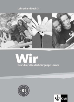 Wir 3 (B1) Lehrerhandbuch купить