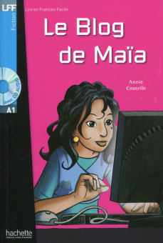 LFF A1 - Le Blog de Maia + CD audio купить