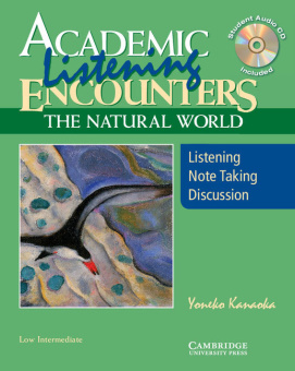 Academic Encounters: The Natural World - Listening Student's Book with Audio CD купить