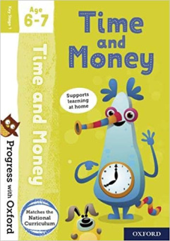 Progress with Oxford: Time and Money Age 6-7 купить