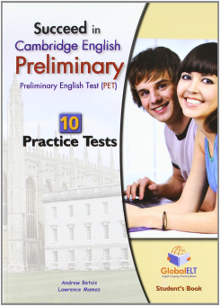 Succeed in Cambridge English Preliminary (PET) 12 Practice Tests, Student's Book, Self-Study Guide & MP3 Audio CD купить