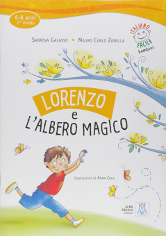 Italiano Facile Bambini 2 (6-8 anni): Lorenzo e l'albero magico + CD audio купить