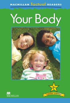 MacMillan Factual Readers Level: 2+ Your Body купить