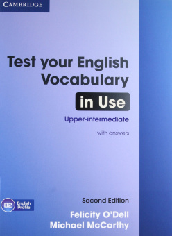 Test Your English Vocabulary in Use: Upper-intermediate (Second Edition) Book with answers купить