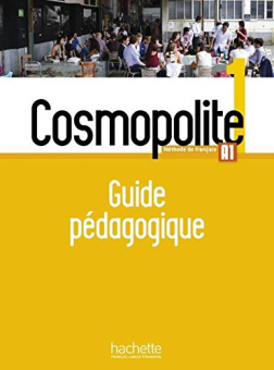 Cosmopolite 1 - Guide pedagogique купить