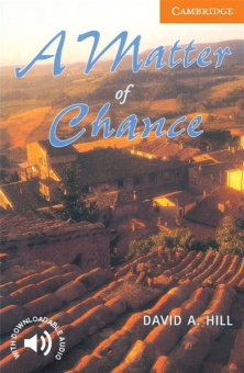 Cambridge English Readers Level 4 A Matter of Chance купить