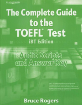 The Complete Guide to the TOEFL (IBT Edition) Audio Script & Answer Key купить