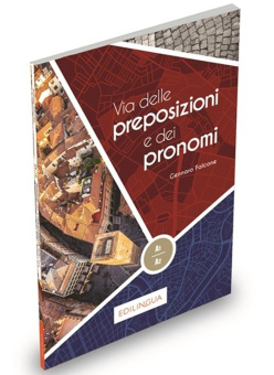 Via delle preposizioni e dei pronomi A1-A2 купить