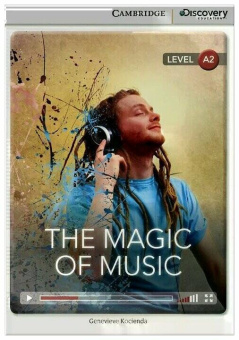 Cambridge Discovery Education Interactive Readers (A2) Low Intermediate The Magic of Music (Book wit купить