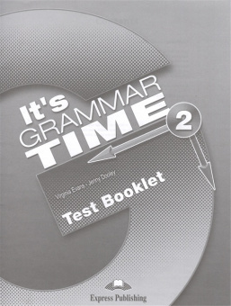 It's Grammar Time 2 Test Booklet купить