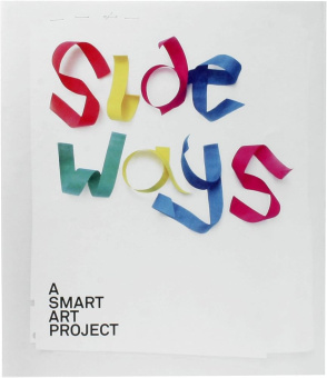 Sideways. Smart Art Project купить