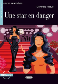 Lecture Graduee A2: Une star en danger + CD купить