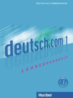 deutsch.com 1 Lehrerhandbuch купить