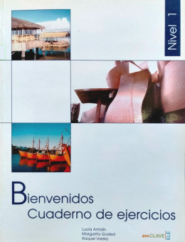 Bienvenidos 1 Cuaderno de ejercicios купить