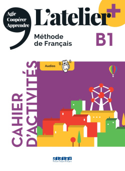 L'atelier+ B1 - Cahier + didierfle.app купить