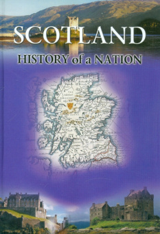 Росс Д. Шотландия. История нации. SCOTLAND купить