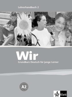 Wir 2 (A2) Lehrerhandbuch купить