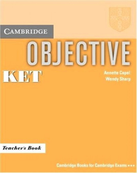 Objective KET Teacher's Book купить