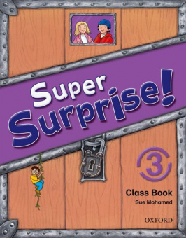 Super Surprise! 3 Class Book купить