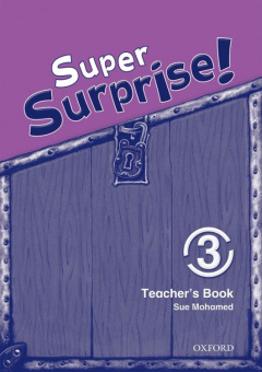 Super Surprise! 3 Teachers Book купить