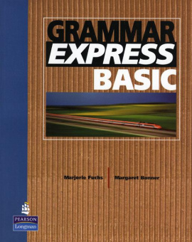 Grammar Express (American English Edition) Basic Book (without Key) купить