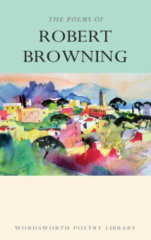 Browning R. The Poems Of Robert Browning купить