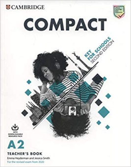 Compact Key for Schools Second Edition Teacher's Book with Downloadable Class Audio купить