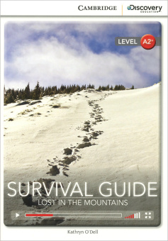 Cambridge Discovery Education Interactive Readers (A2+) Low Intermediate Survival Guide: Lost in the купить