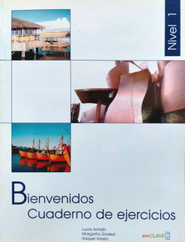 Bienvenidos 1 Cuaderno de ejercicios купить