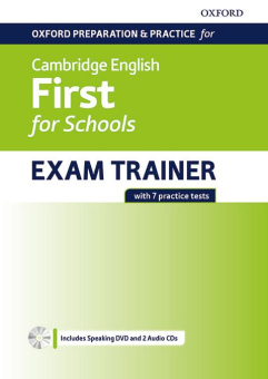 Oxford Preparation and Practice for Cambridge English First for Schools Exam Trainer Student's Book Pack without Key купить