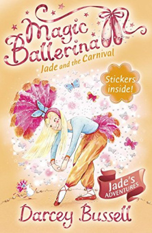 Bussell Darcey. Jade and the Carnival купить