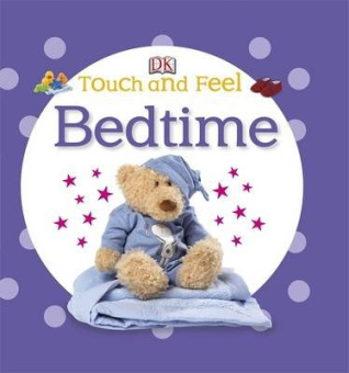 Touch and Feel Bedtime купить
