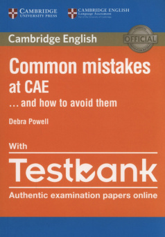 Common Mistakes at CAE… and How to Avoid Them Paperback with Testbank купить