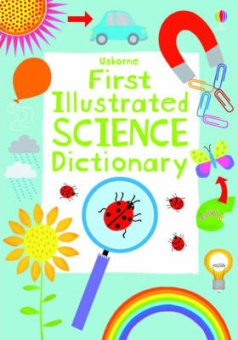 First Illustrated Science Dictionary купить
