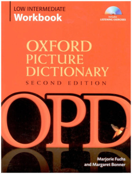 Oxford Picture Dictionary (Second Edition) Low Intermediate Workbook: Vocabulary reinforcement Activ купить