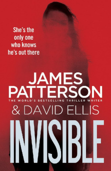 Patterson James. Invisible купить
