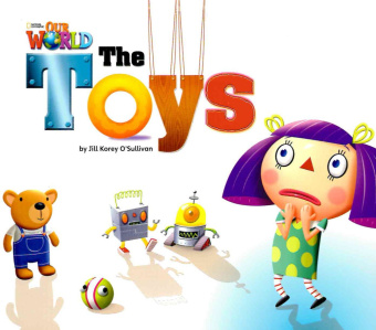 Our World Readers Level 1: The Toys купить