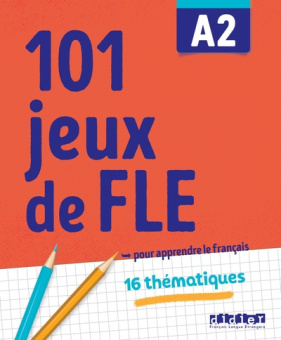 101 jeux de FLE A2 - Cahier купить