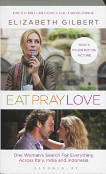 Eat, Pray, Love: Film Tie-In Edition купить