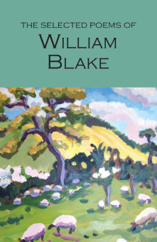 Blake W. The Selected Poems Of William Blake купить